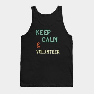 Keep Calm & Volunteer Tank Top